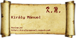 Király Mánuel névjegykártya